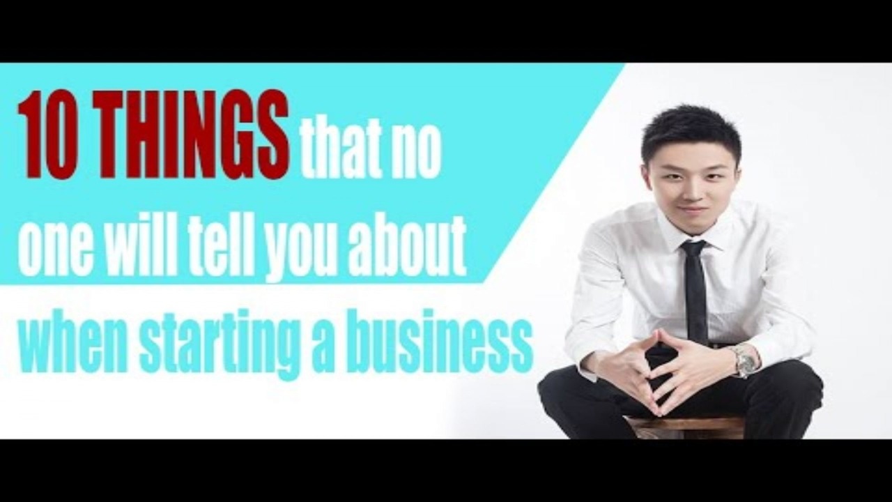 10 Things No One Tells You About When Starting a Business