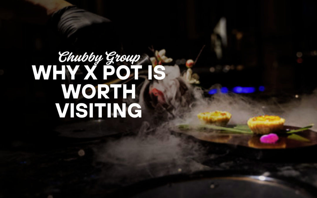 Why X Pot is worth visiting
