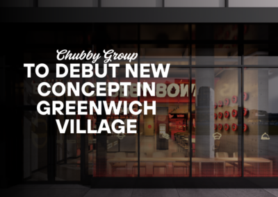 Chubby Group to Debut New Concept in Greenwich Village