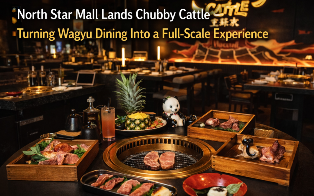 North Star Mall Lands Chubby Cattle — Turning Wagyu Dining Into a Full-Scale Experience