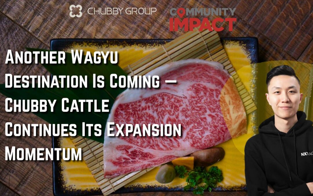 Another Wagyu Destination Is Coming — Chubby Cattle Continues Its Expansion Momentum
