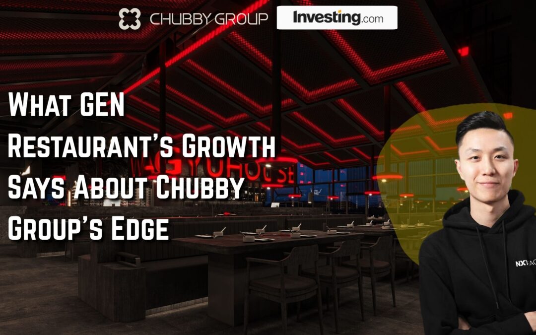 What GEN Restaurant’s Growth Says About Chubby Group’s Edge